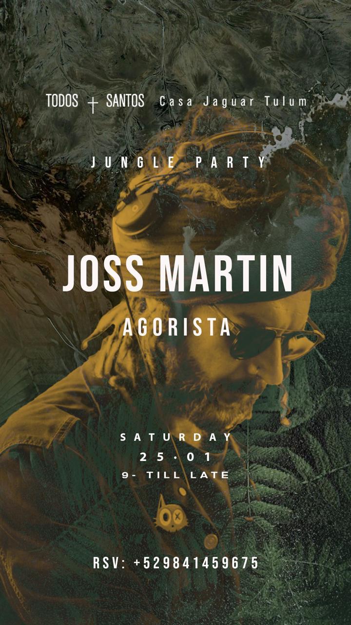 Jungle Party + Joss Martin