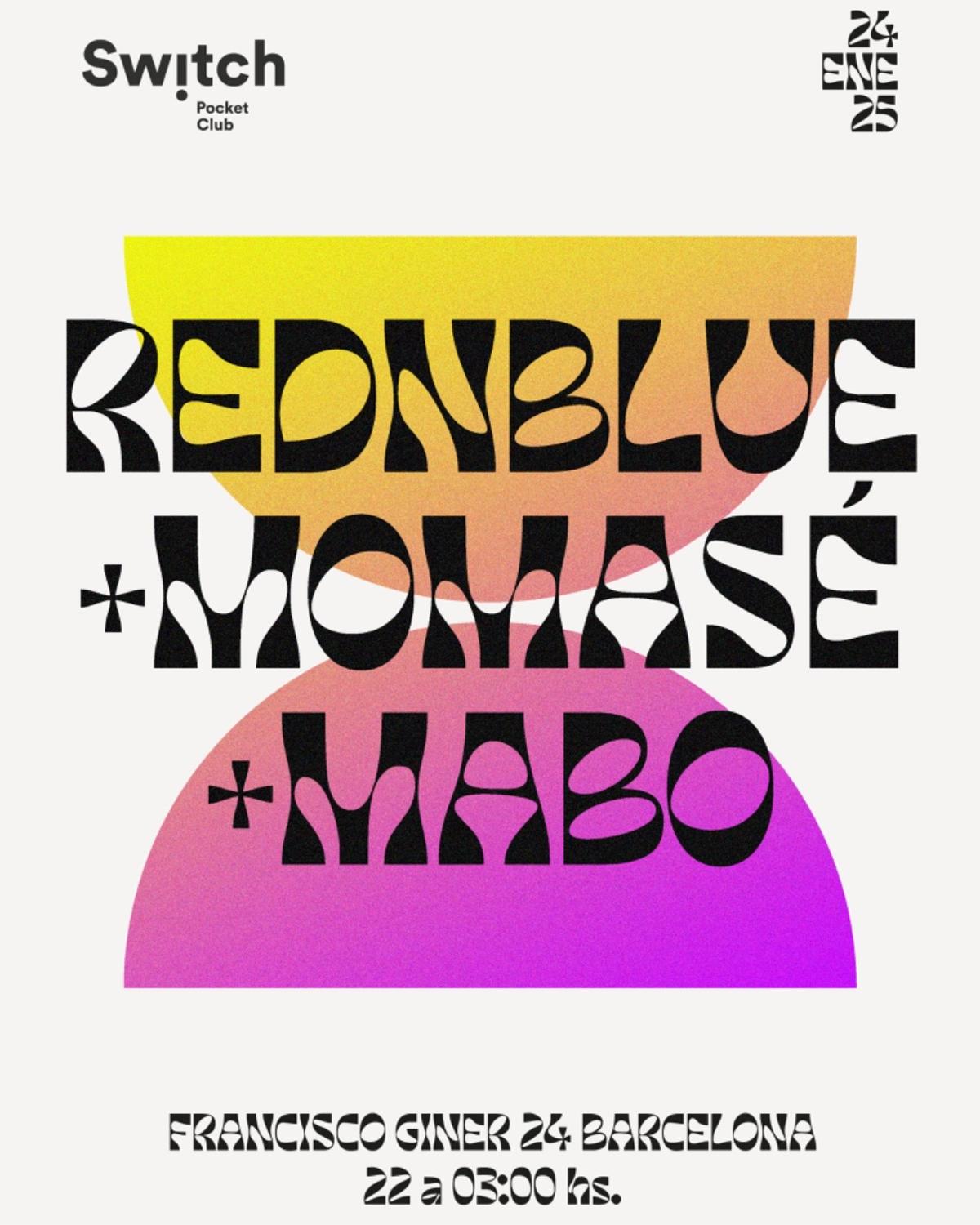 Rednblue, Momasé, Mabo