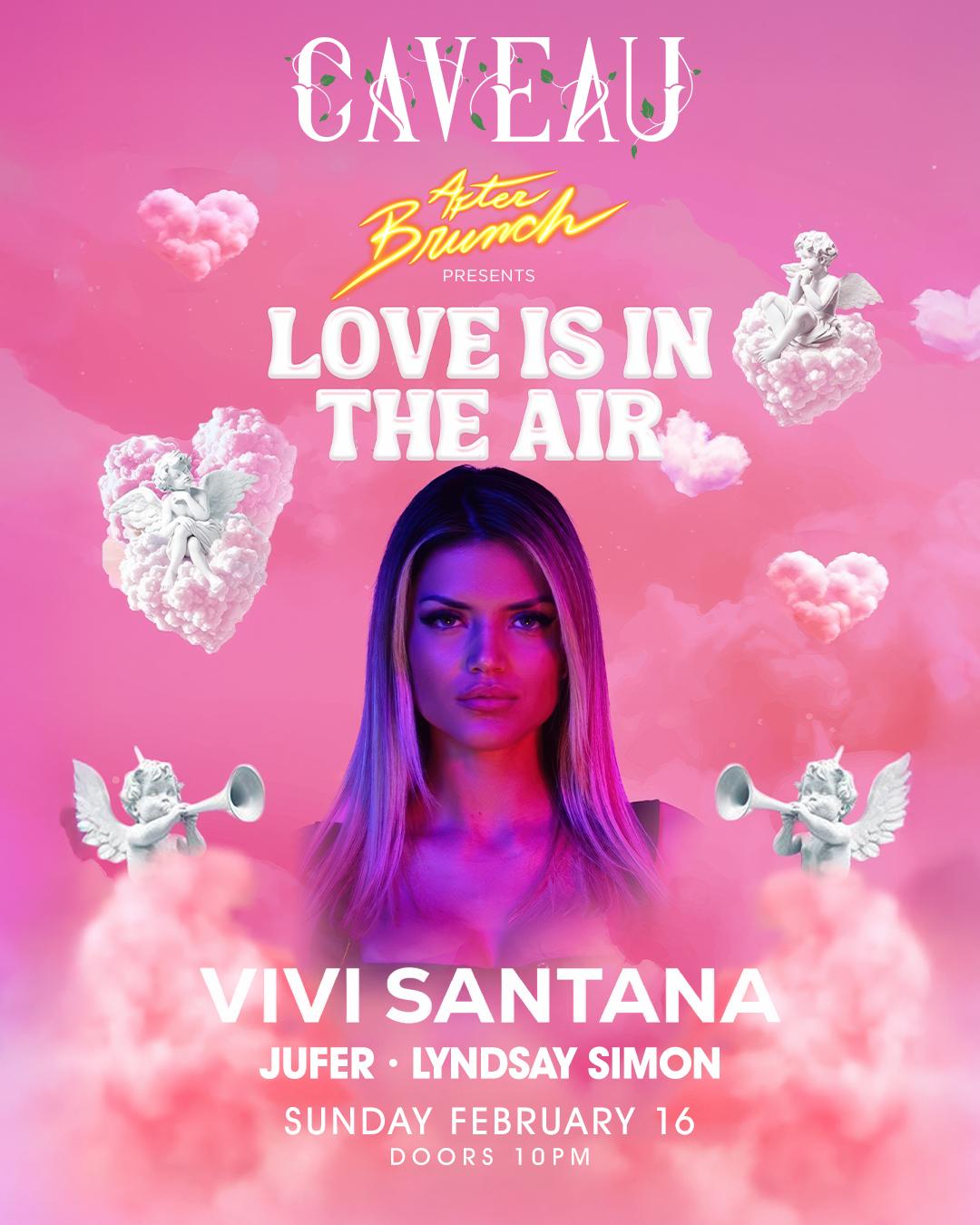 After Brunch Presents: Love Is In The Air With Vivi Santana