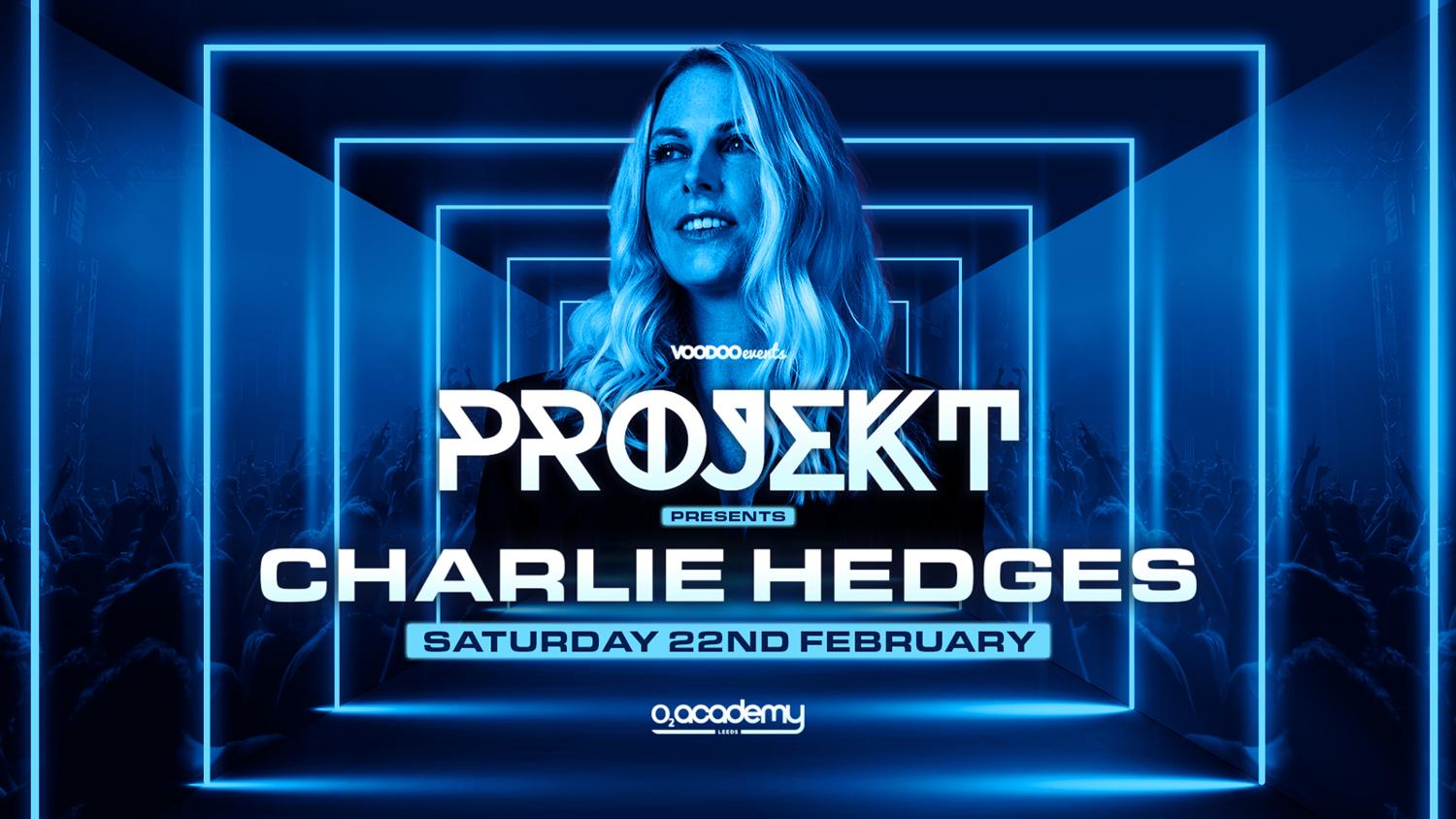 Projekt Saturdays Presents: Charlie Hedges