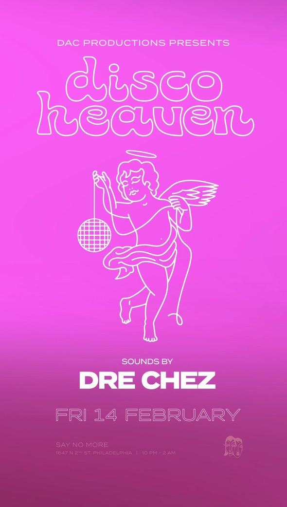 Disco Heaven: Dre Chez