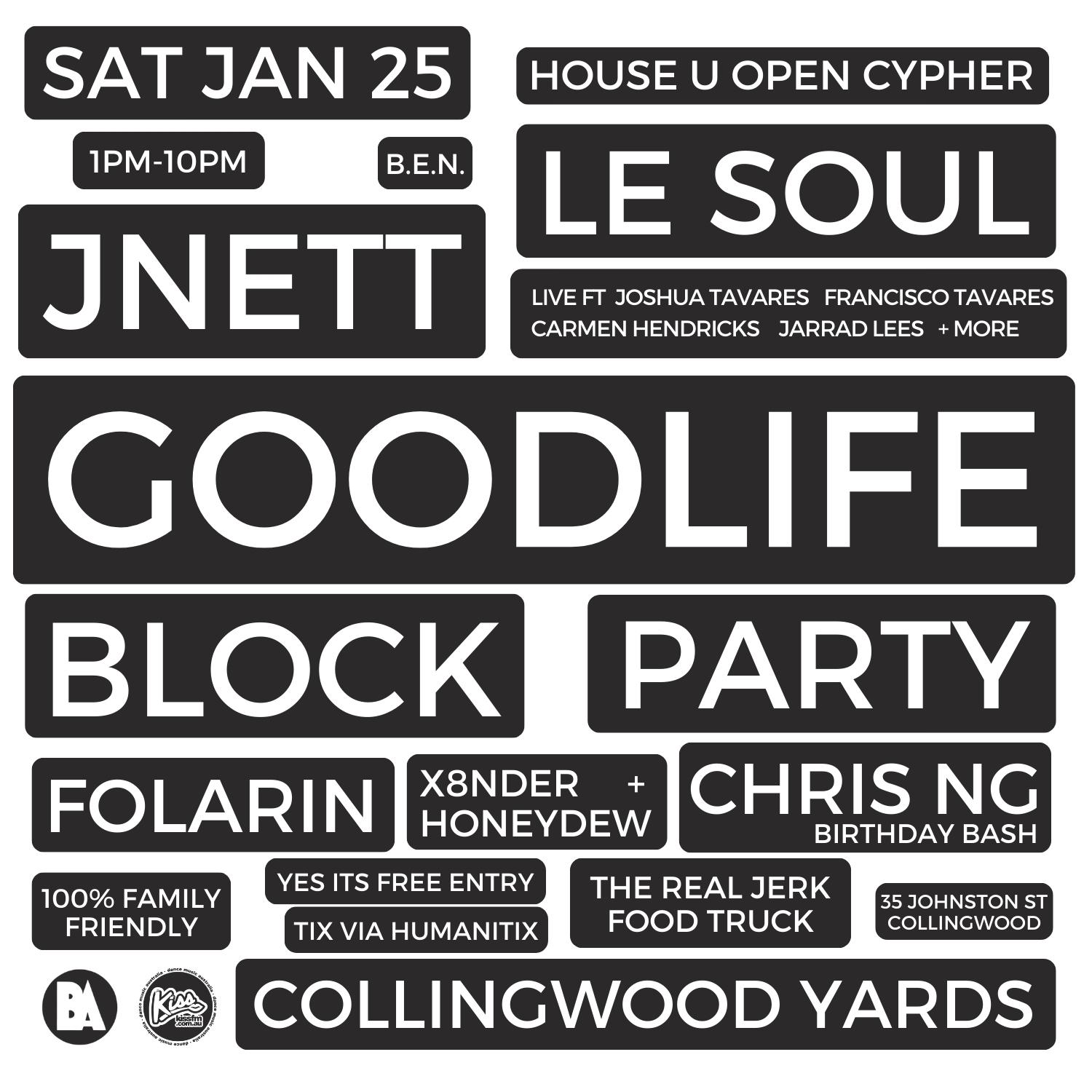 Goodlife Block Party With Jnett, Le Soul, Chris Ng'S Bday