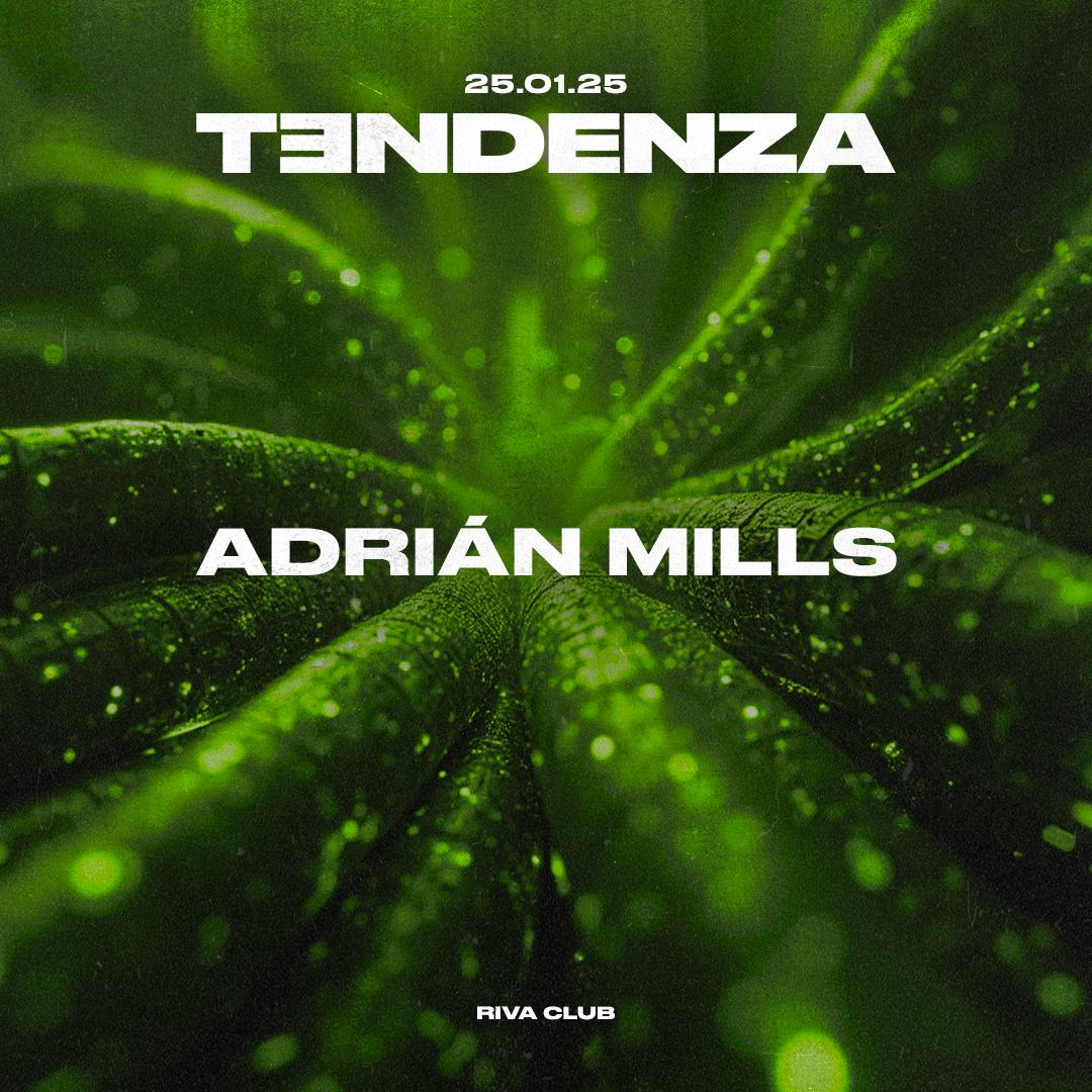 Tendenza: Adriàn Mills