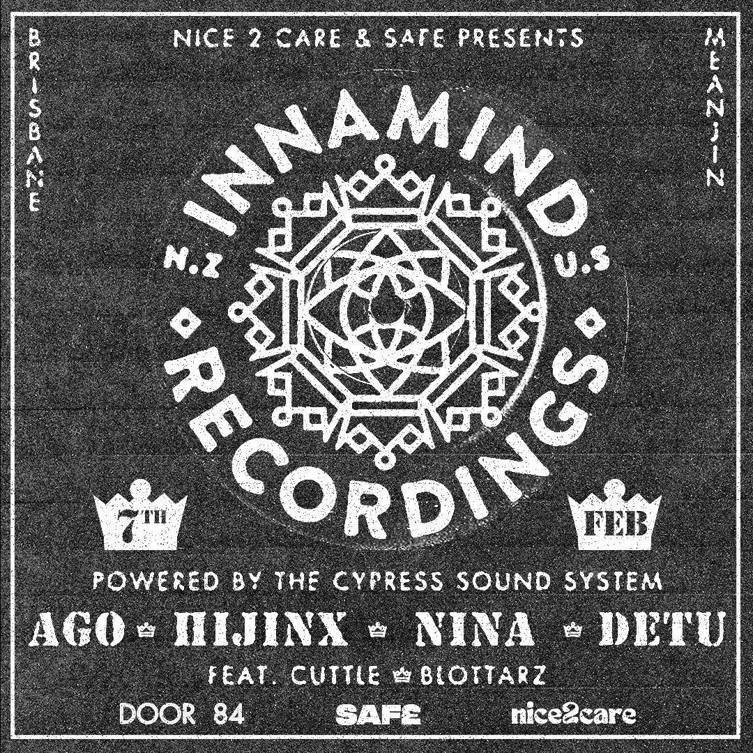 Nice 2 Care & Safe Presents: Innamind Recordings