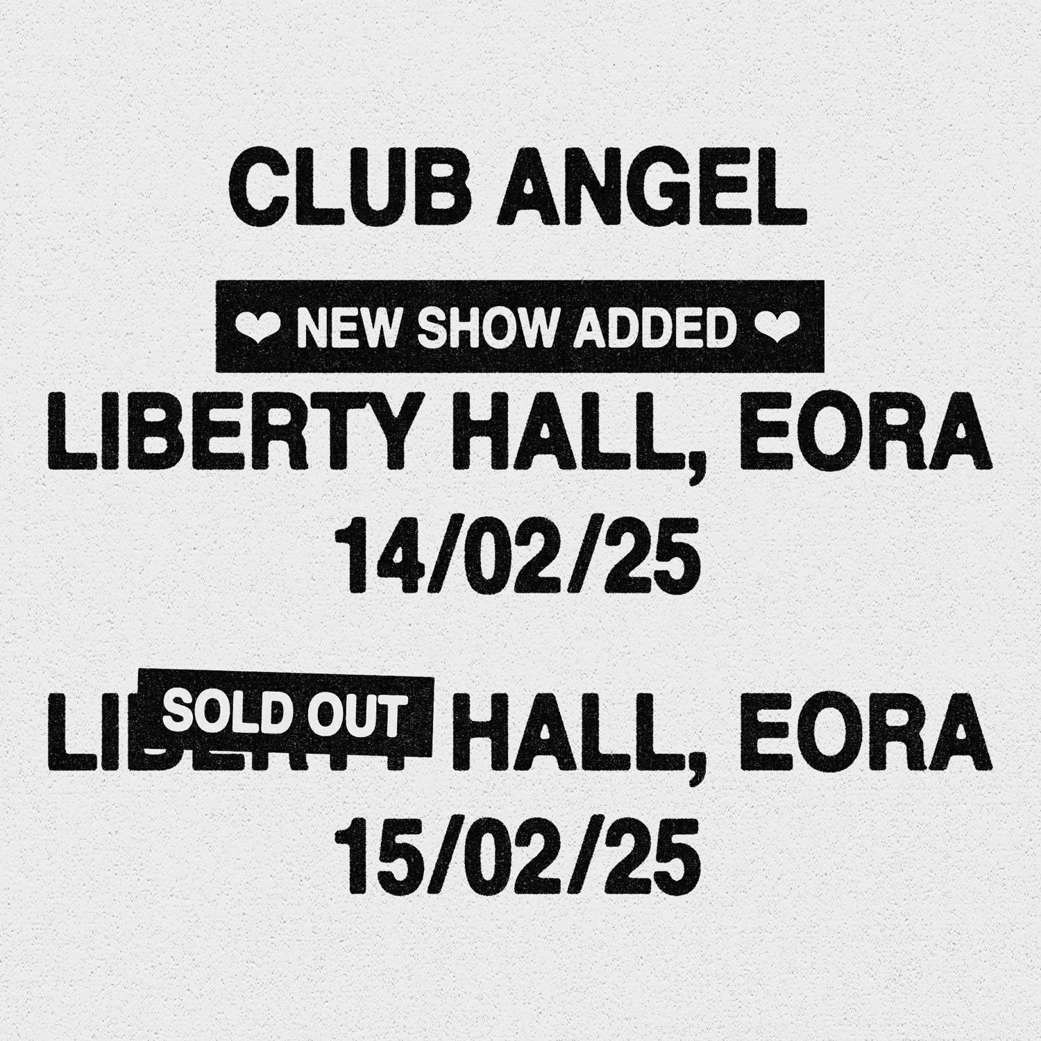 Club Angel - Eora - Liberty Hall (Second Show)