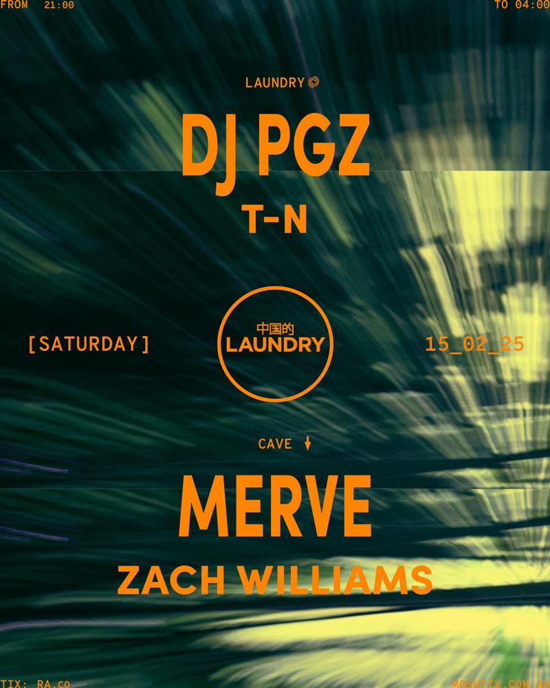 Chinese Laundry Invites Dj Pgz + Merve