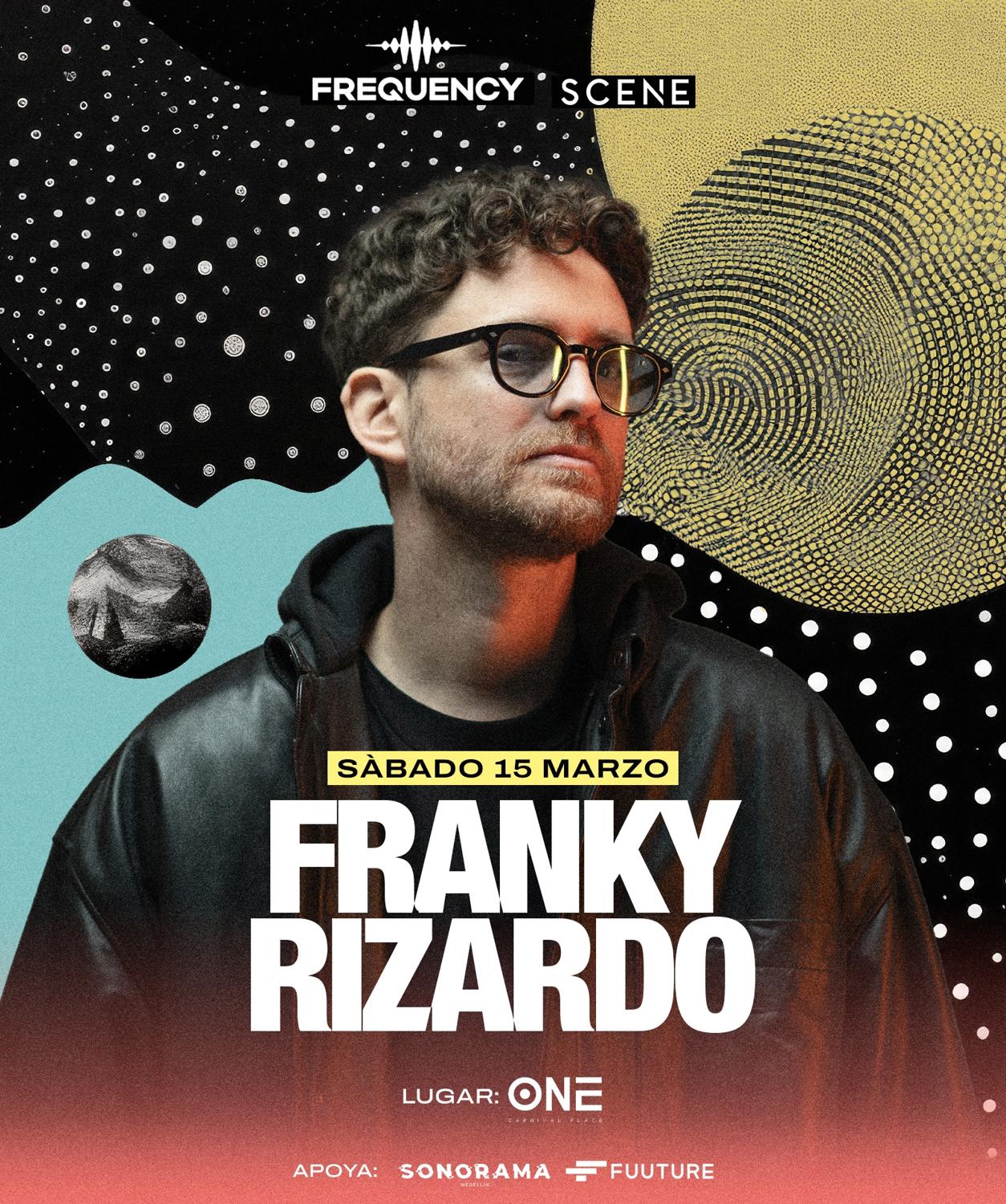 Franky Rizardo X Scene & Frequency