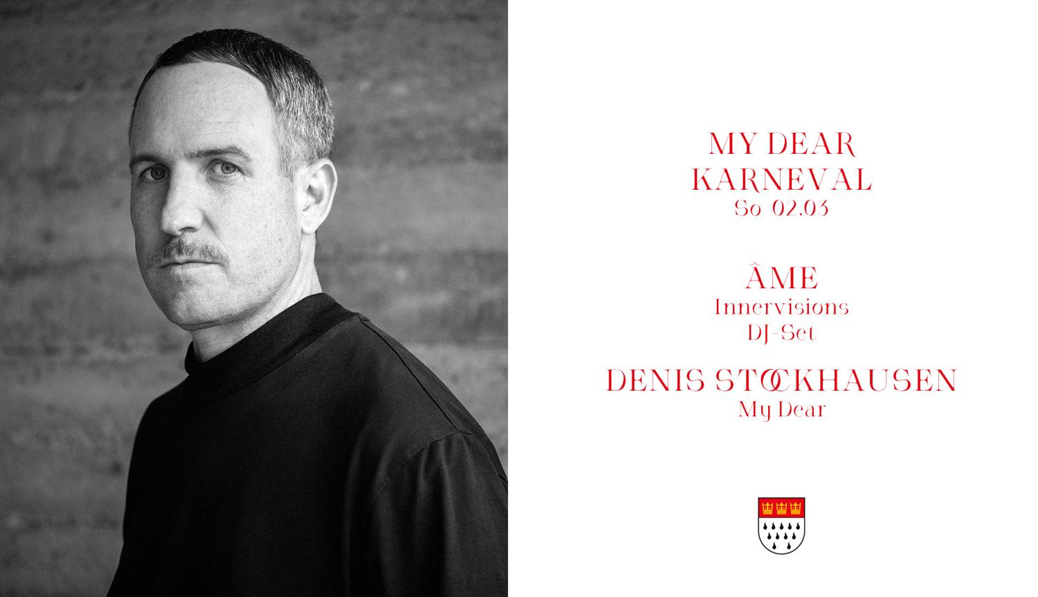 My Dear With Âme & Denis Stockhausen