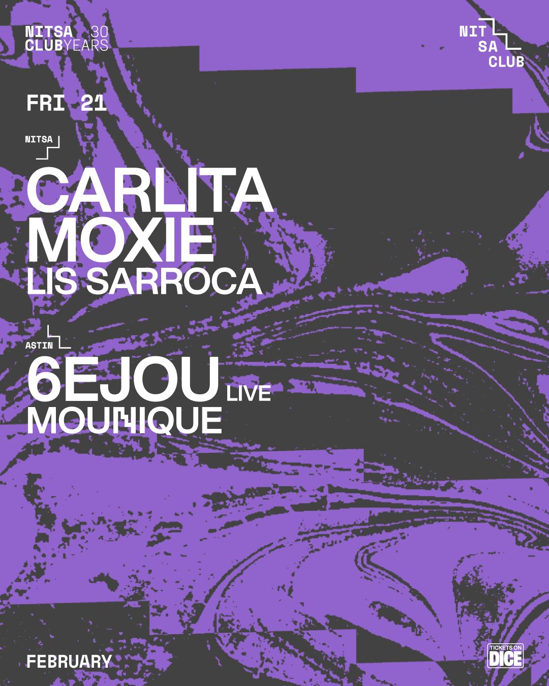 Carlita · Moxie / 6Ejou Live