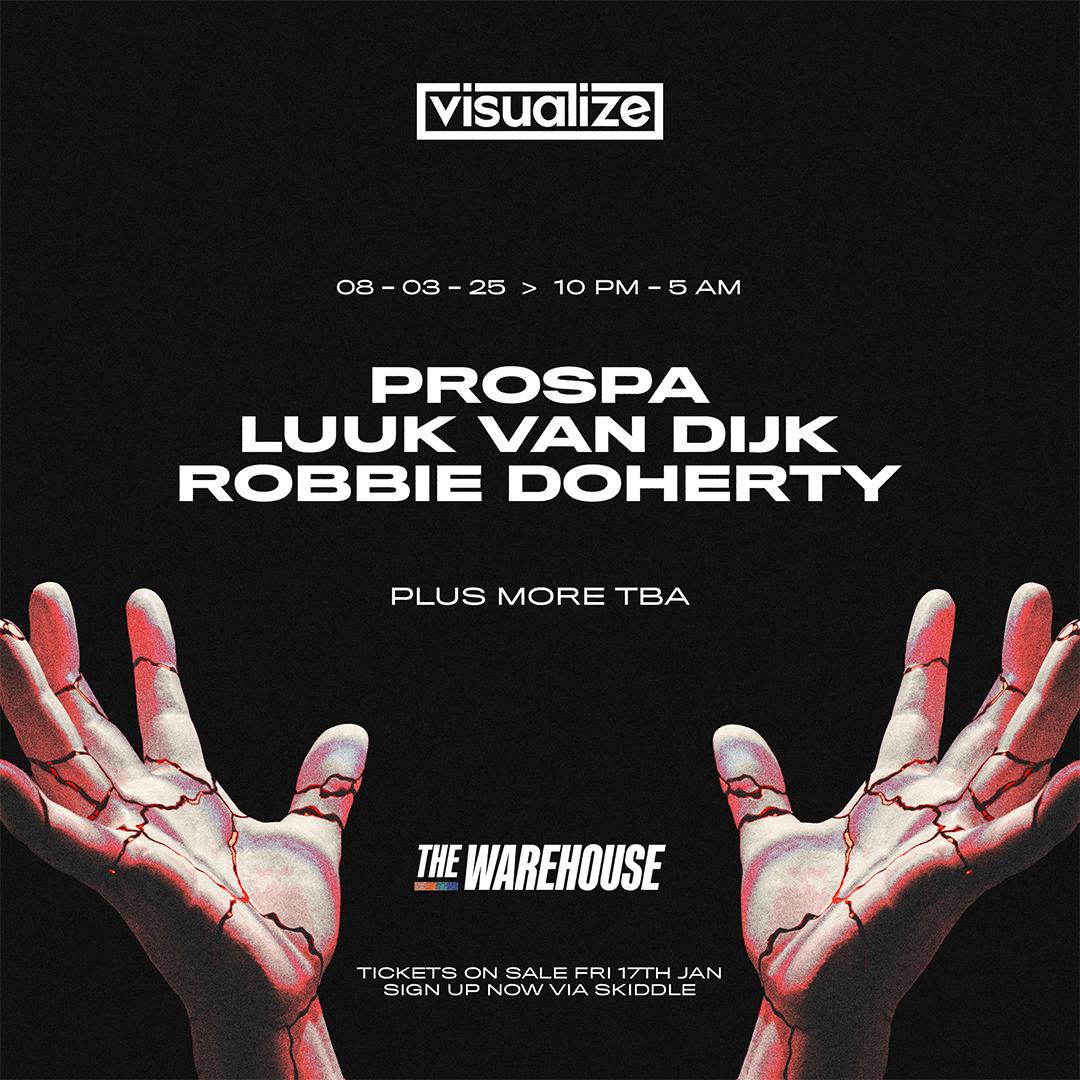 Visualize: Prospa (Extended Set) Luuk Van Dijk & Robbie Doherty