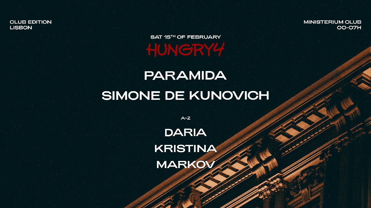 Hungry4 Paramida & Simone De Kunovich At Ministerium Club