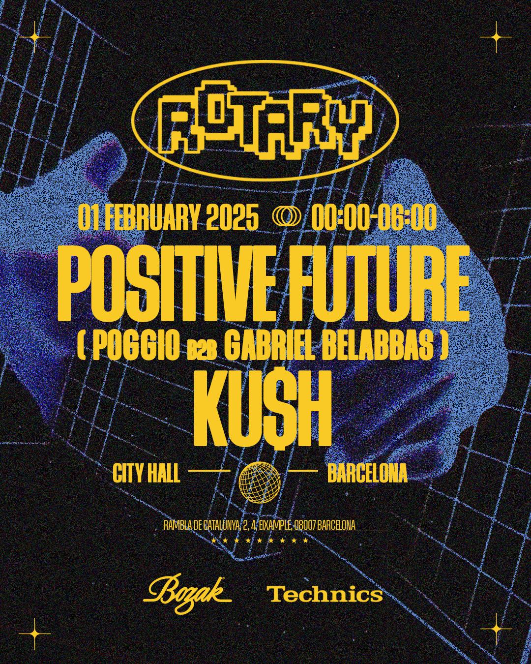 [Free Tickets] Rotary Pres. Positive Future -Poggio B2B Gabriel Belabbas- & Kush