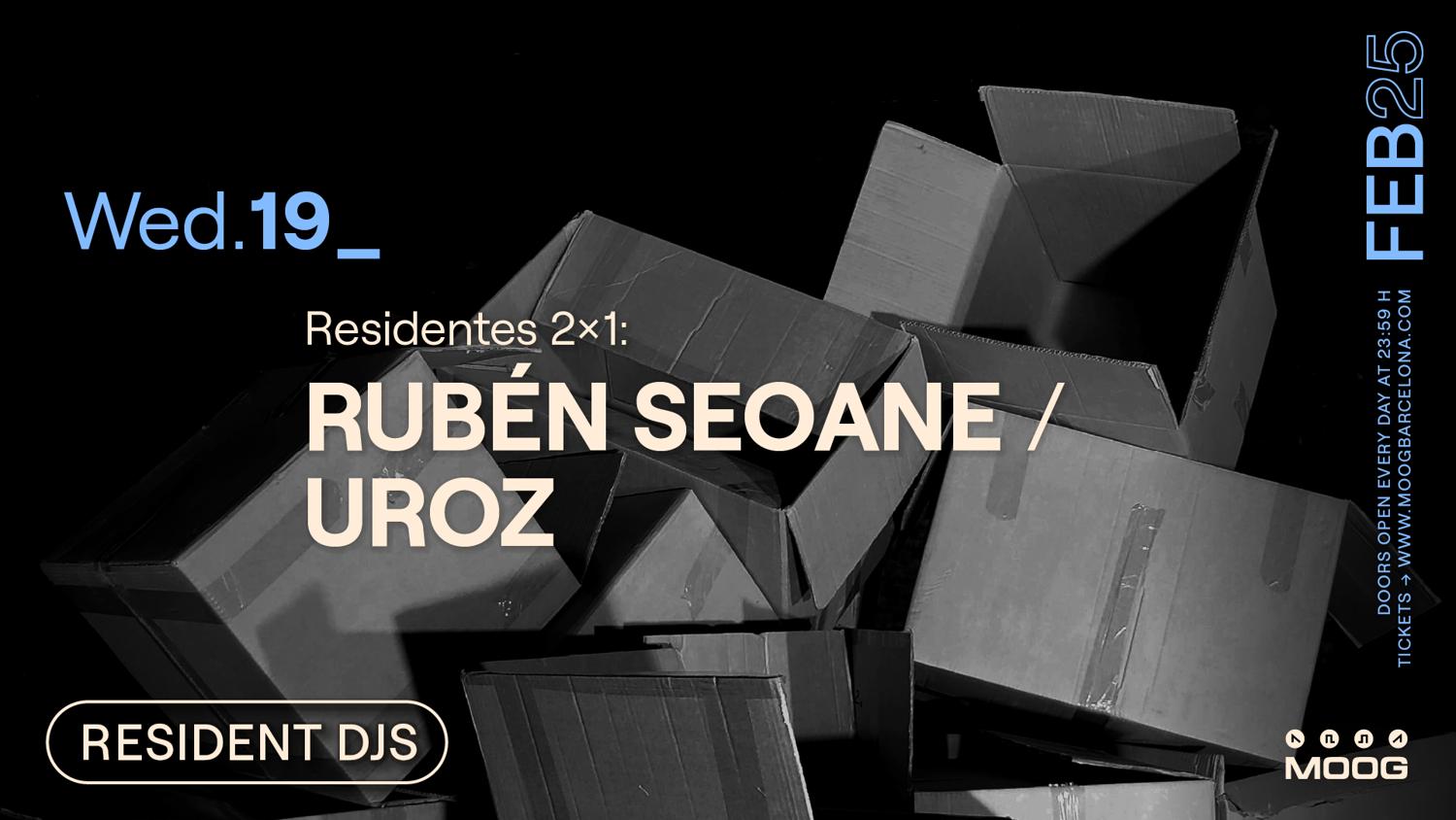 Residentes 2X1: Rubén Seoane / Uroz