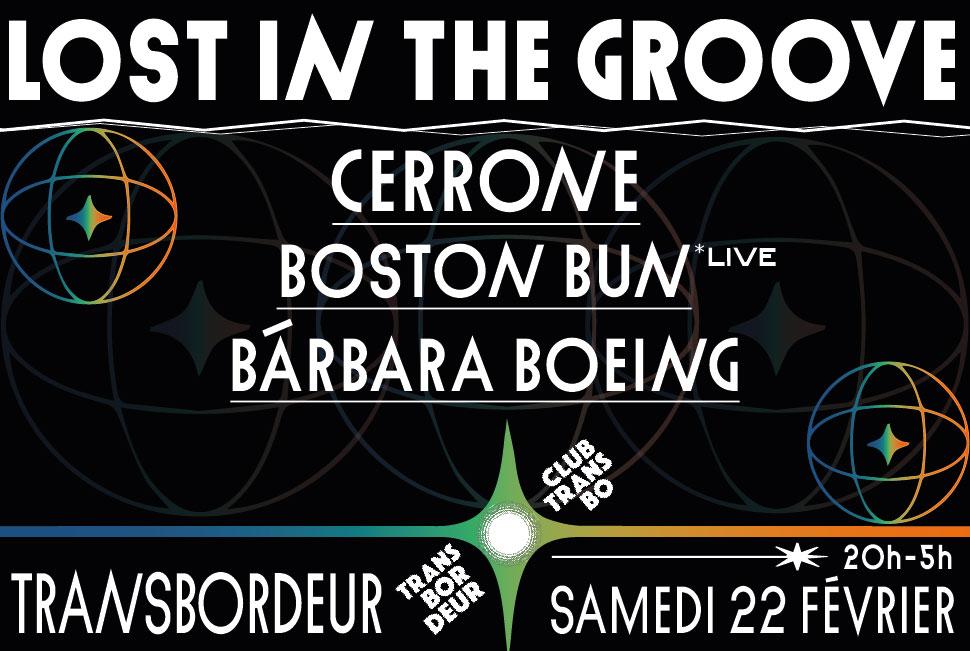 Lost In The Groove - Cerrone / Boston Bun / Barbara Boeing