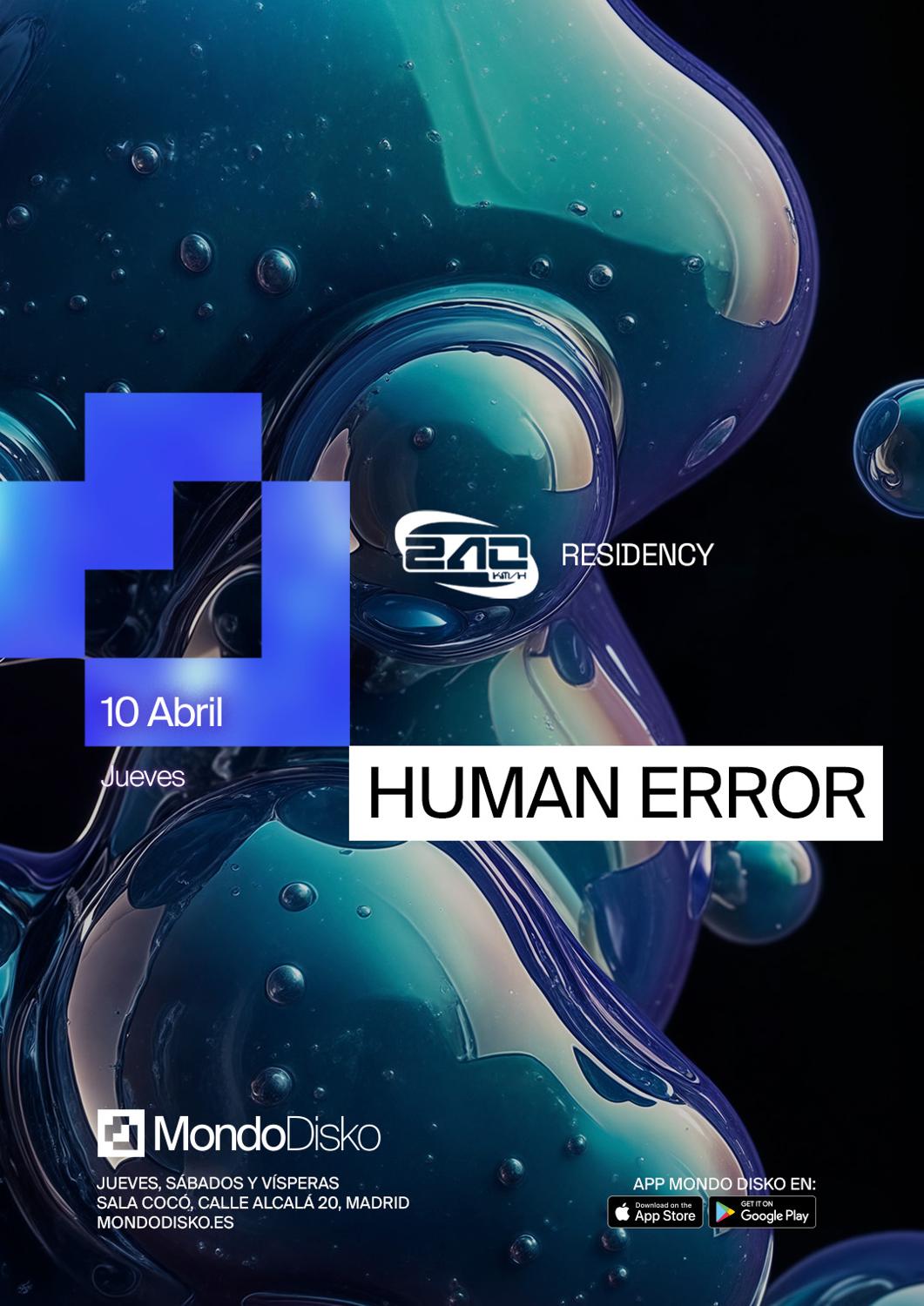 240 Residency: Hitmiløw / Human Error