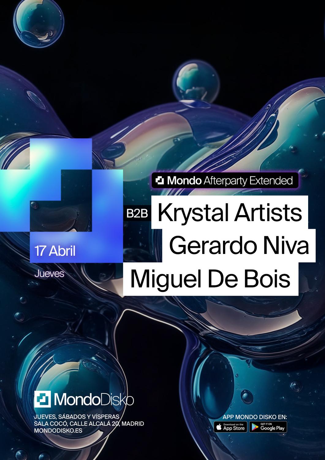 Afterparty: B2B Krystal Artist / Gerardo Niva / Miguel De Bois 