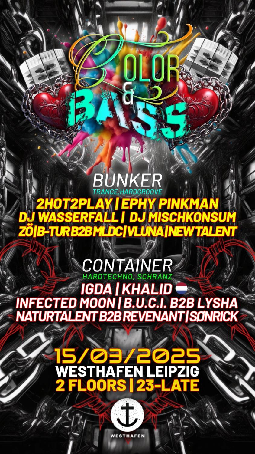 Color And Bass With 2Hot2Play • Ephy Pinkman • Dj Wasserfall • Dj Mischkonsum • Igda • Khalid