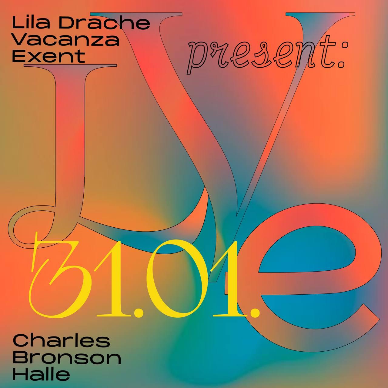 L.Ve By Lila Drache X Vacanza X Exent