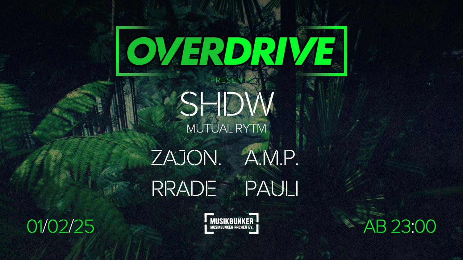 Overdrive With Shdw