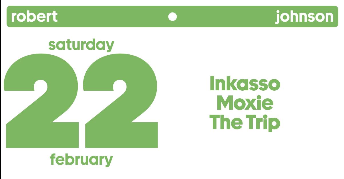 Lifesaver Saturday / Inkasso / Moxie / The Trip