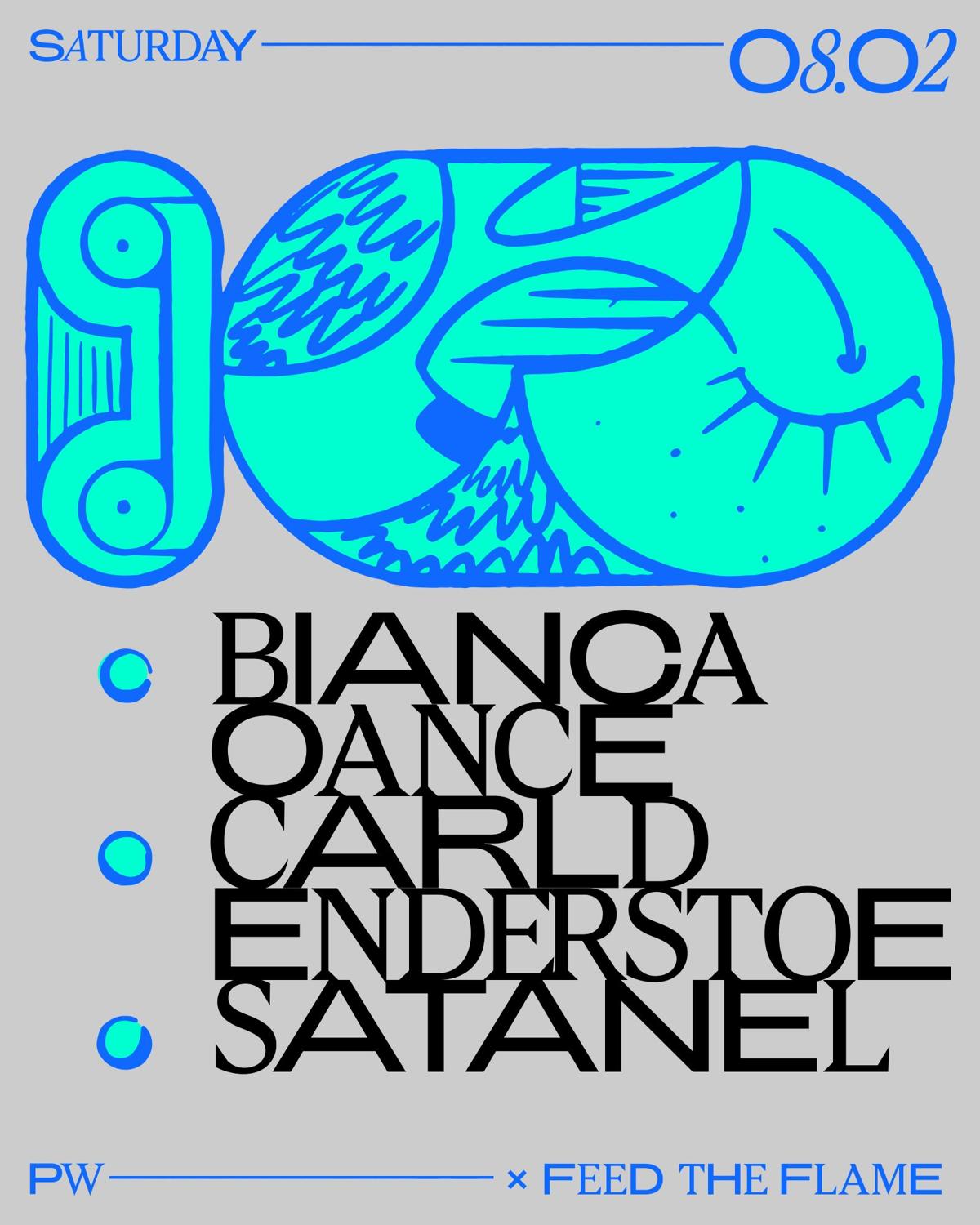 Pw X Feed The Flame: Afterparty • Bianca Oance, Carld Enderstoe, Sătănel