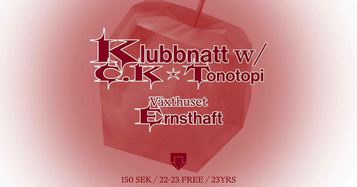 Klubbnatt With C.K + Tonotopi