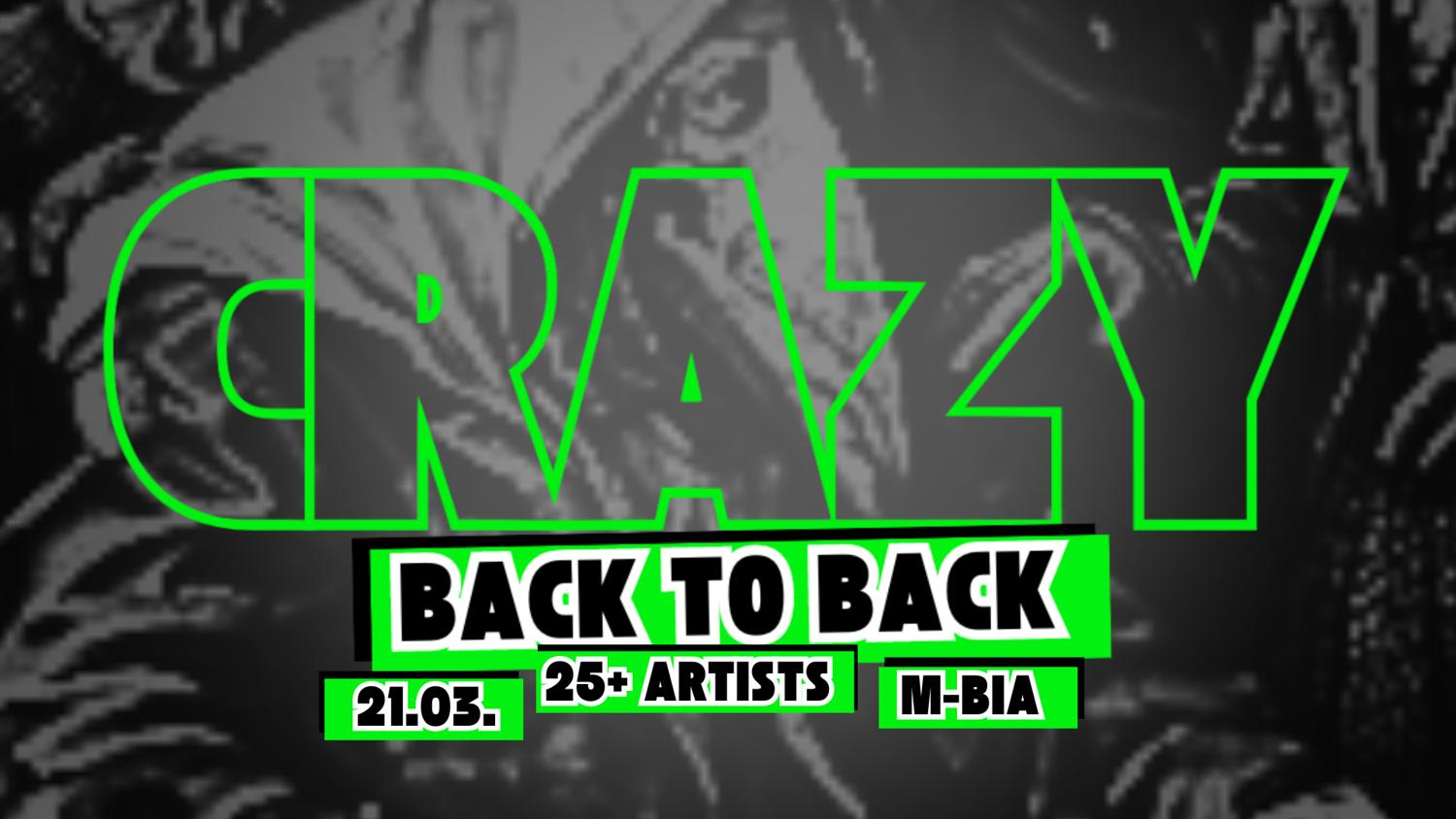 Crazy Vol. 6 Pres. Back 2 Back [25+ Artists]