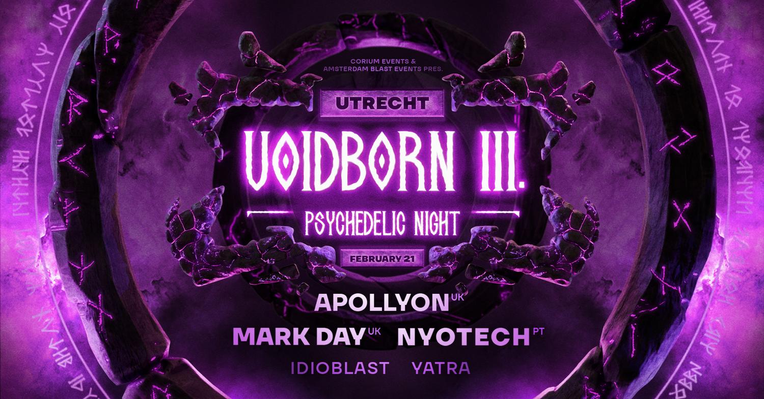 Voidborn Iii // Psychedelic Night