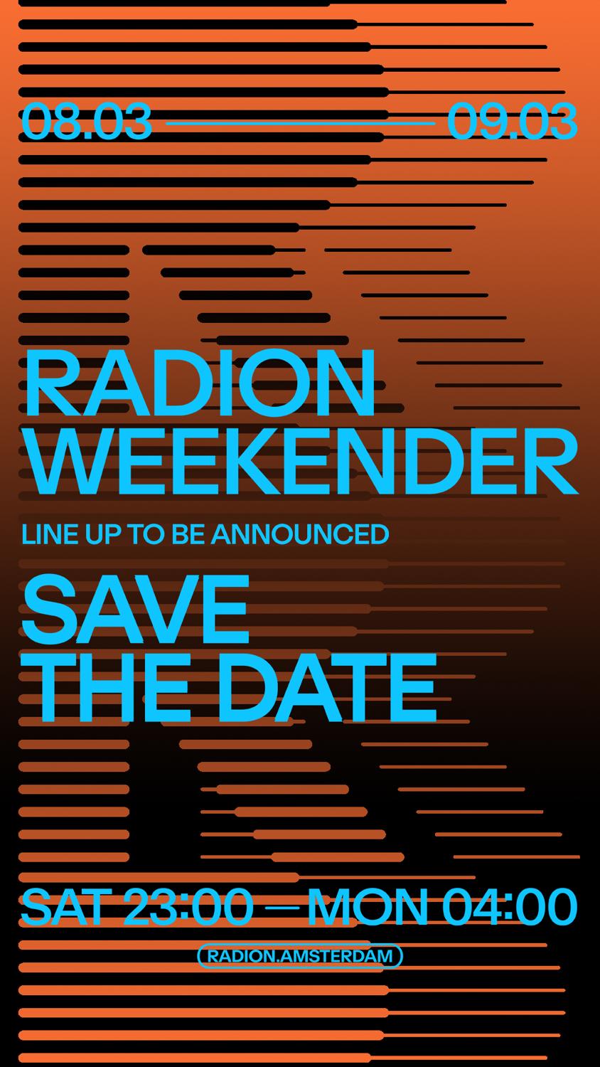 Radion Weekender - Curated By Riot & Isabelle