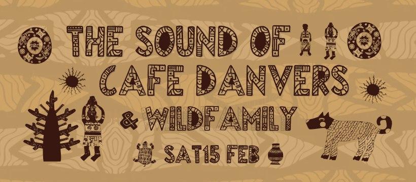 The Sound Of Cafe D'Anvers & Wildfamily