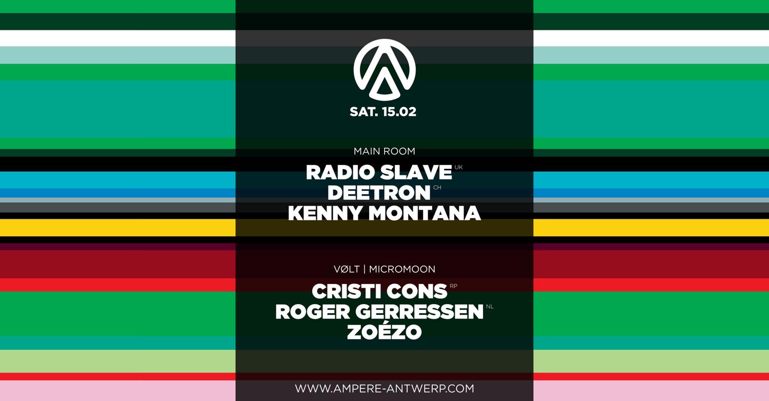 Ampere Presents: Radio Slave & Deetron + Cristi Cons & Roger Gerressen