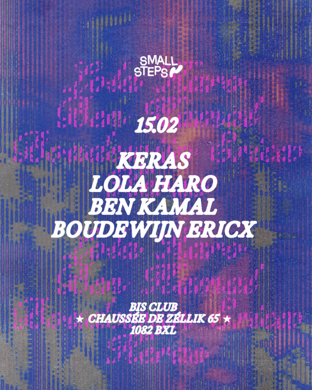 Small Steps With Keras, Boudewijn Ericx, Ben Kamal & Lola Haro