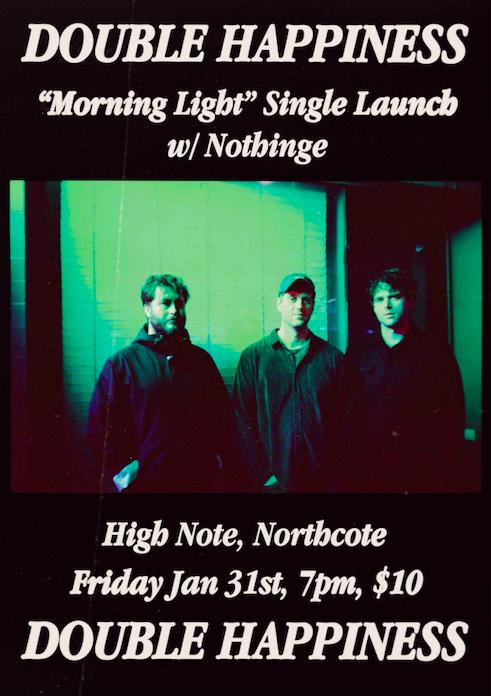 Double Happiness 'Morning Light' Single Release With Nothinge