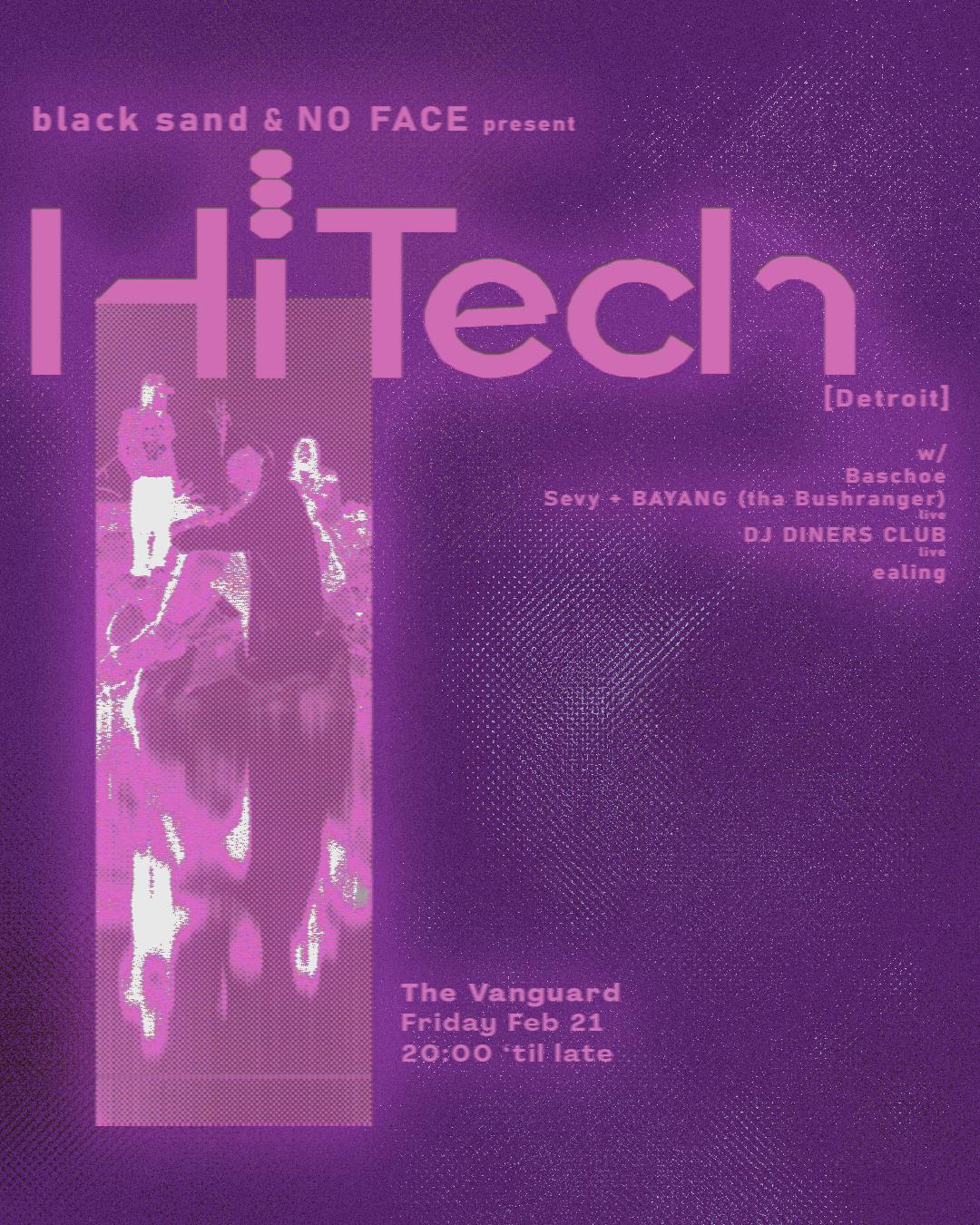 Hitech {Detroit}, Baschoe, Sevy + Bayang (Tha Bushranger) [Live], Dj Diners Club [Live], Ealing