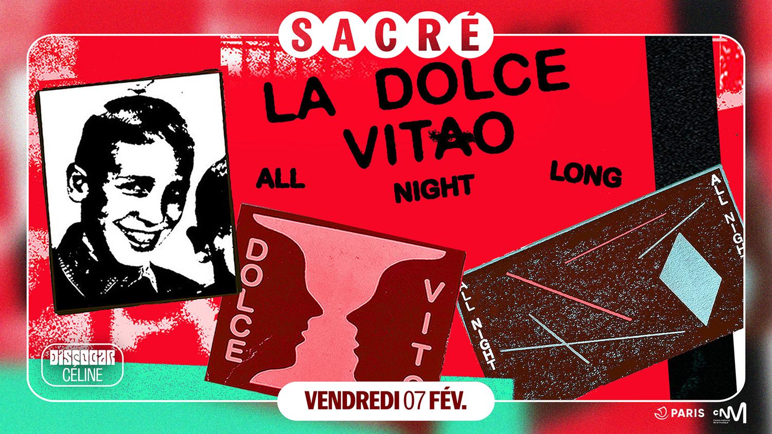 Sacré Présente: La Dolce Vito #3