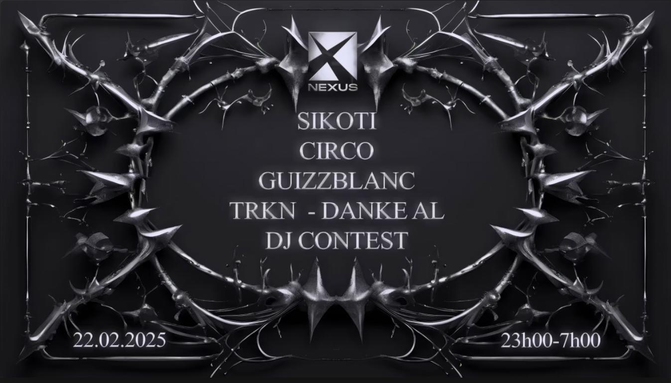 Nexus: Sikoti - Circo - Guizzblanc & More