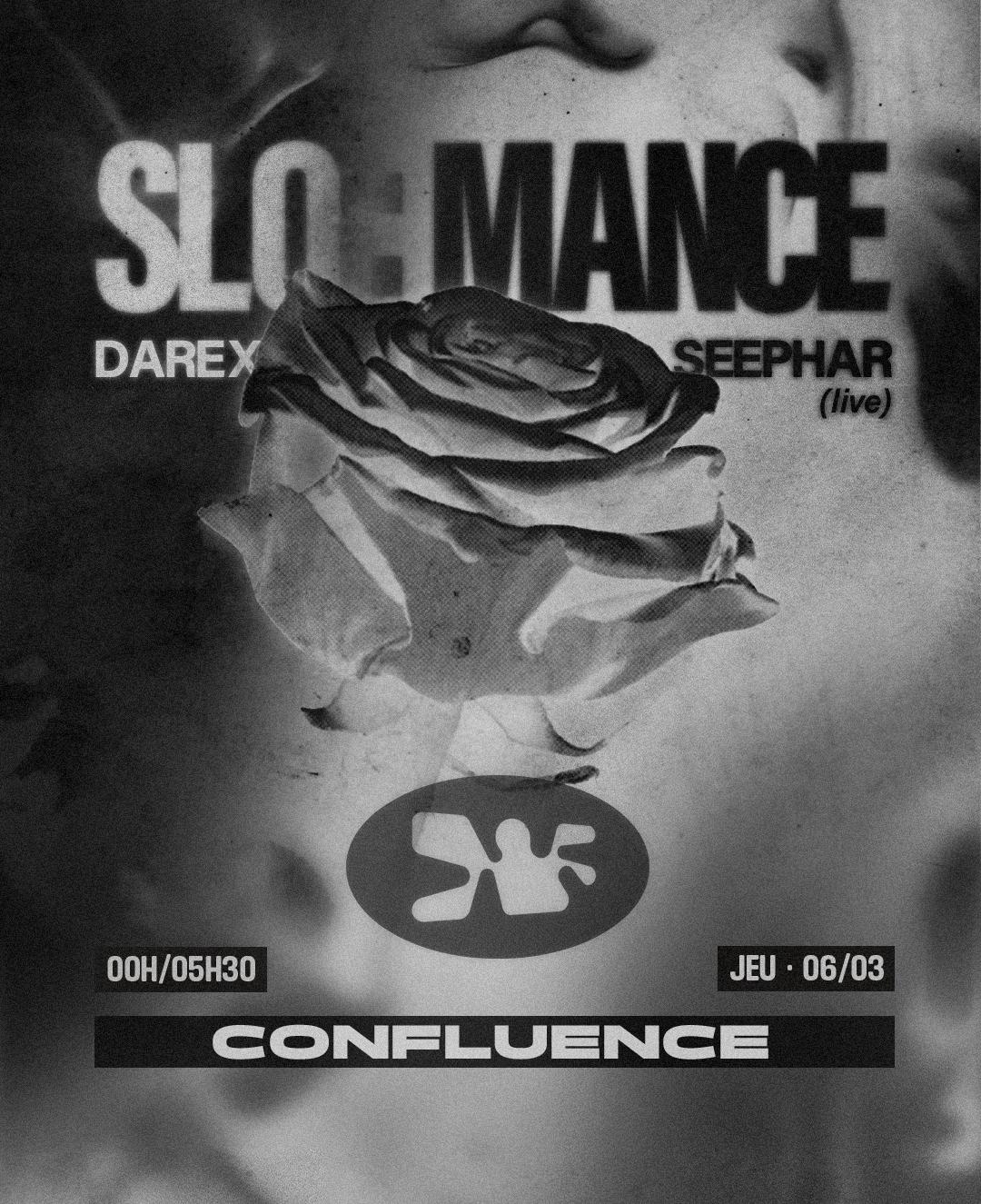 Slo:Mance - Confluence X Macadam : Seephar & Darex 