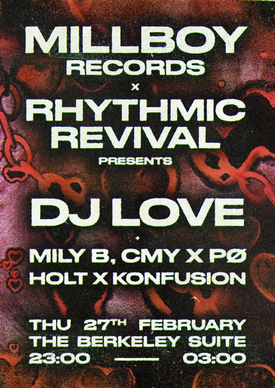 Millboy Records X Rhythmic Revival Presents: Dj Love