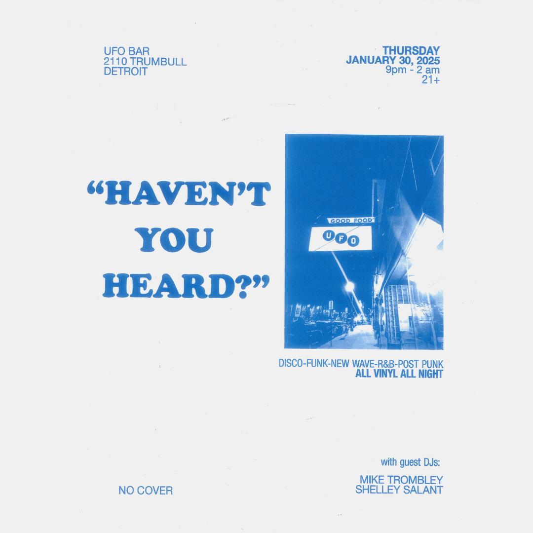 'Haven'T You Heard?' W/ Mike Trombley & Shelley Salant