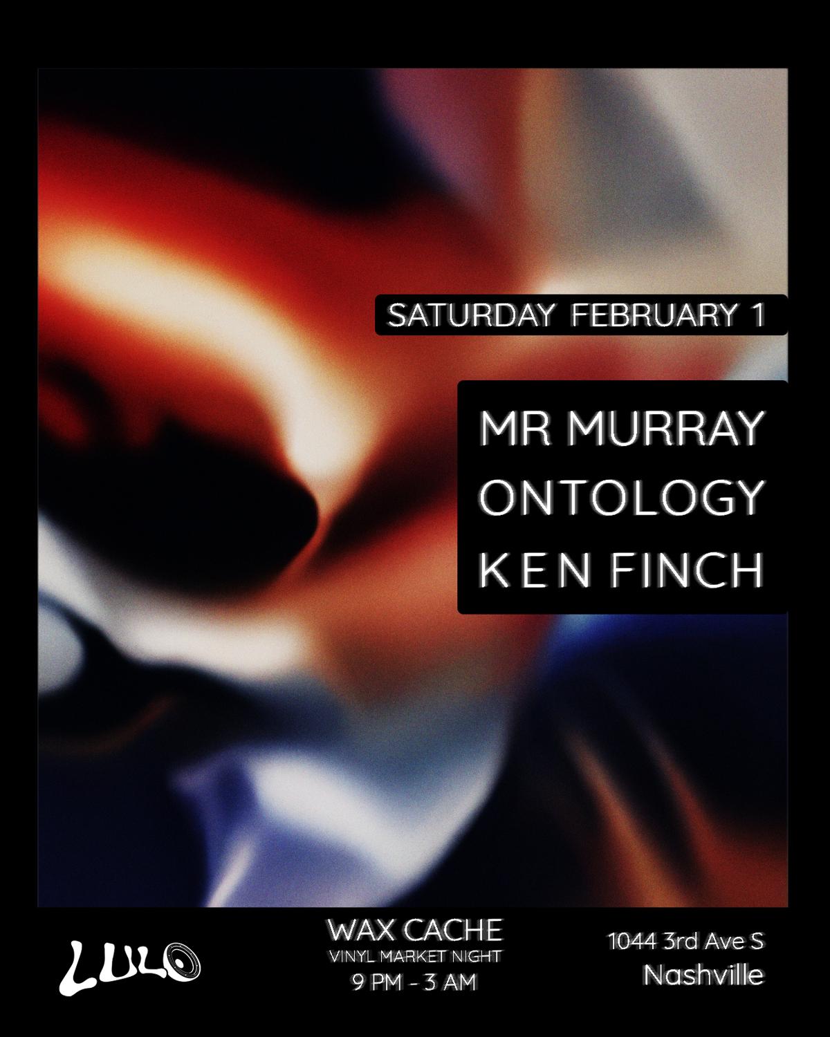 Wax Cache Vinyl Market Night: Mr Murray, Ontology, Ken Finch