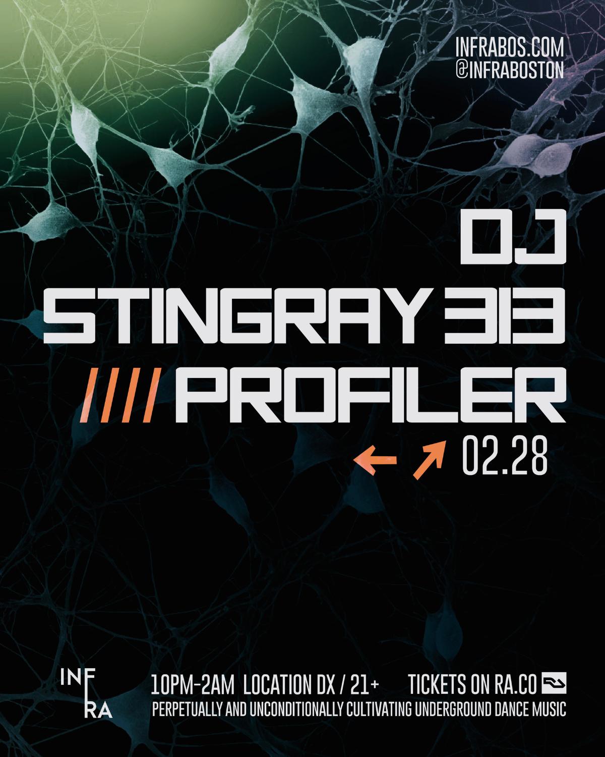 Infra Presents: Dj Stingray 313 & Profiler