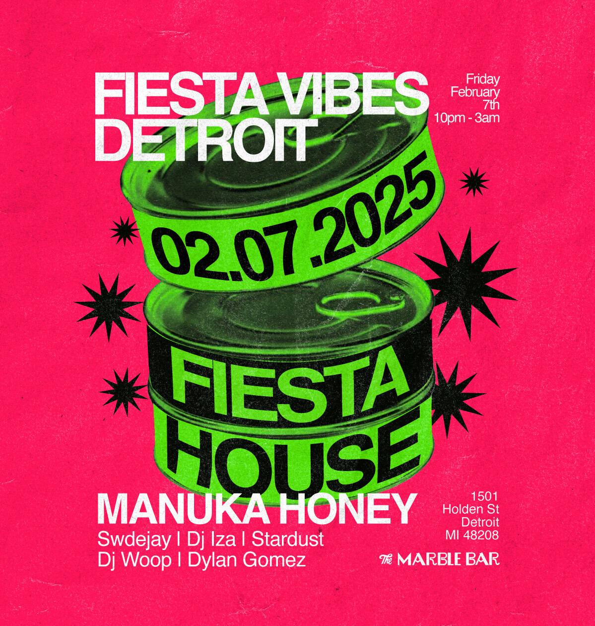 Fiesta Vibes Detroit Pres. Manuka Honey