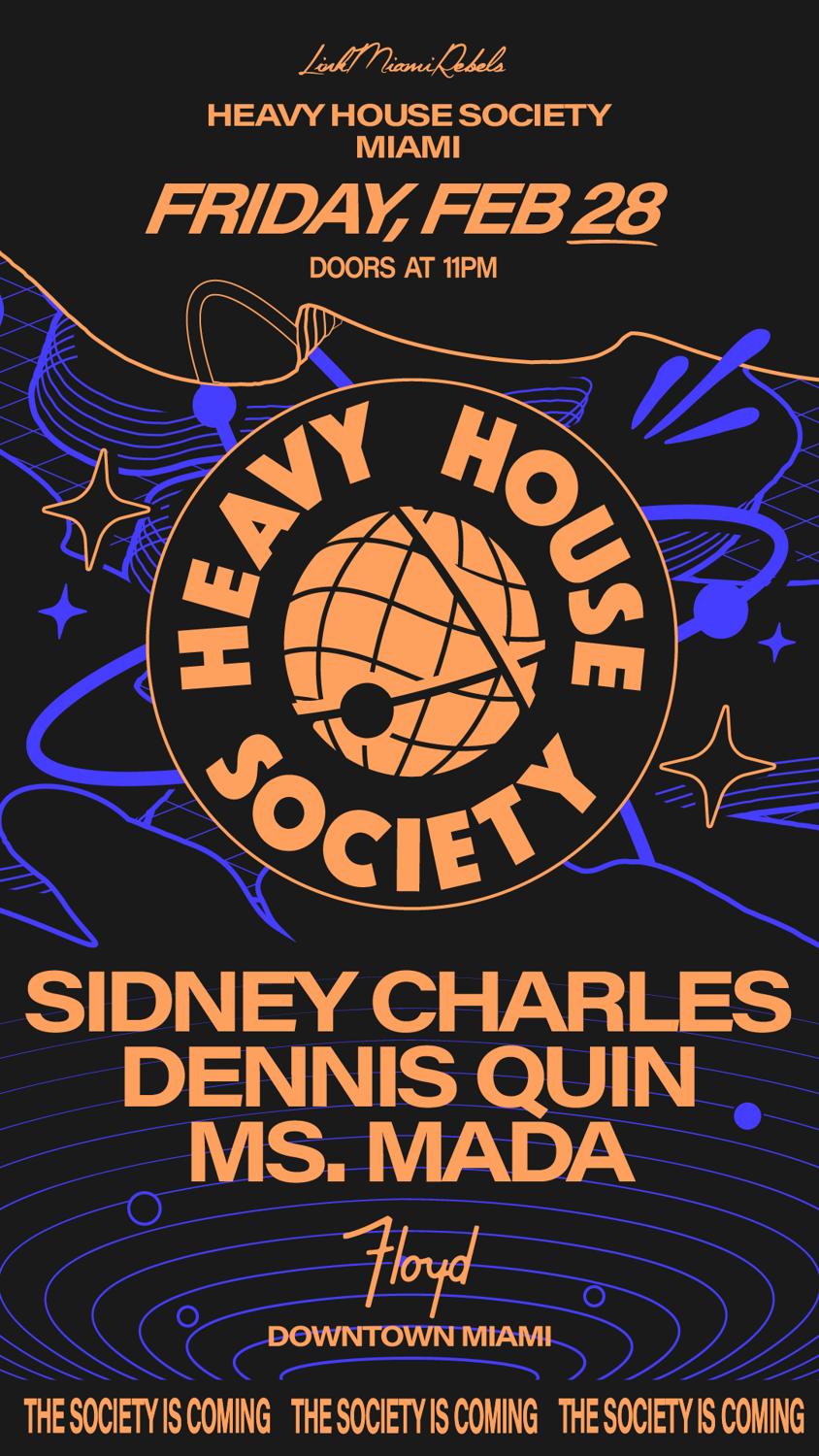 Heavy House Society: Miami