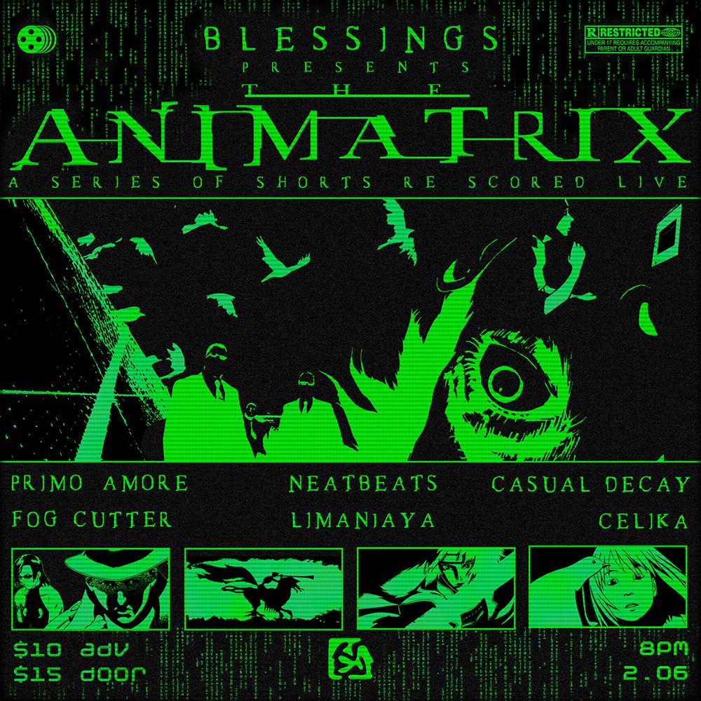 Blessings Presents The Animatrix Live Score