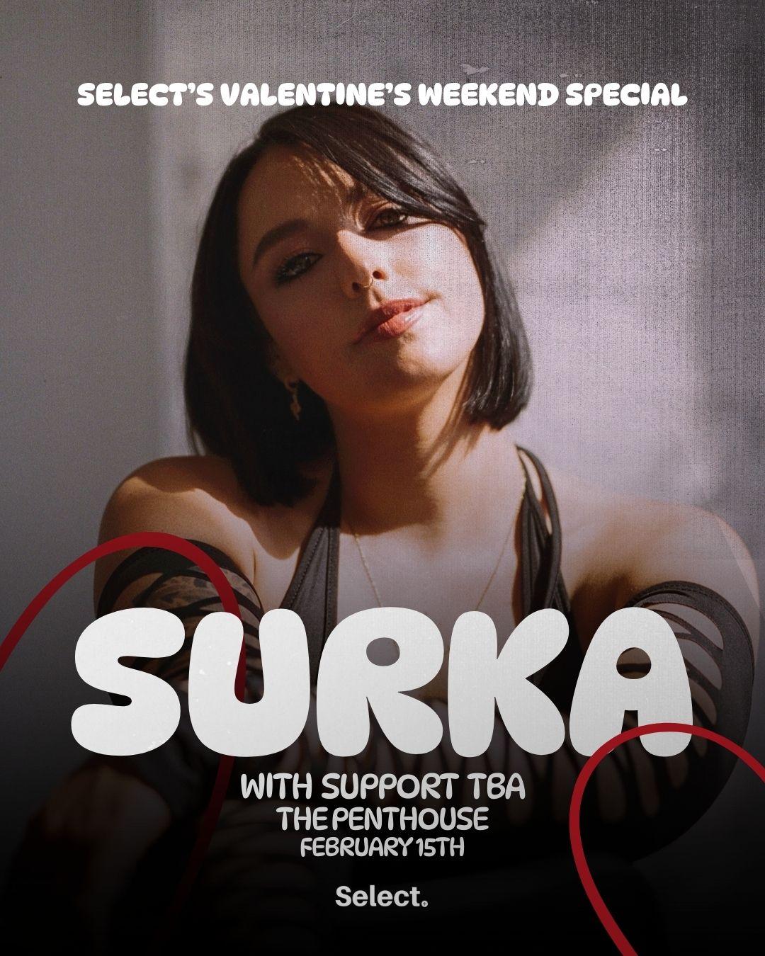 Select Presents: Surka (Valentine'S Day Special)