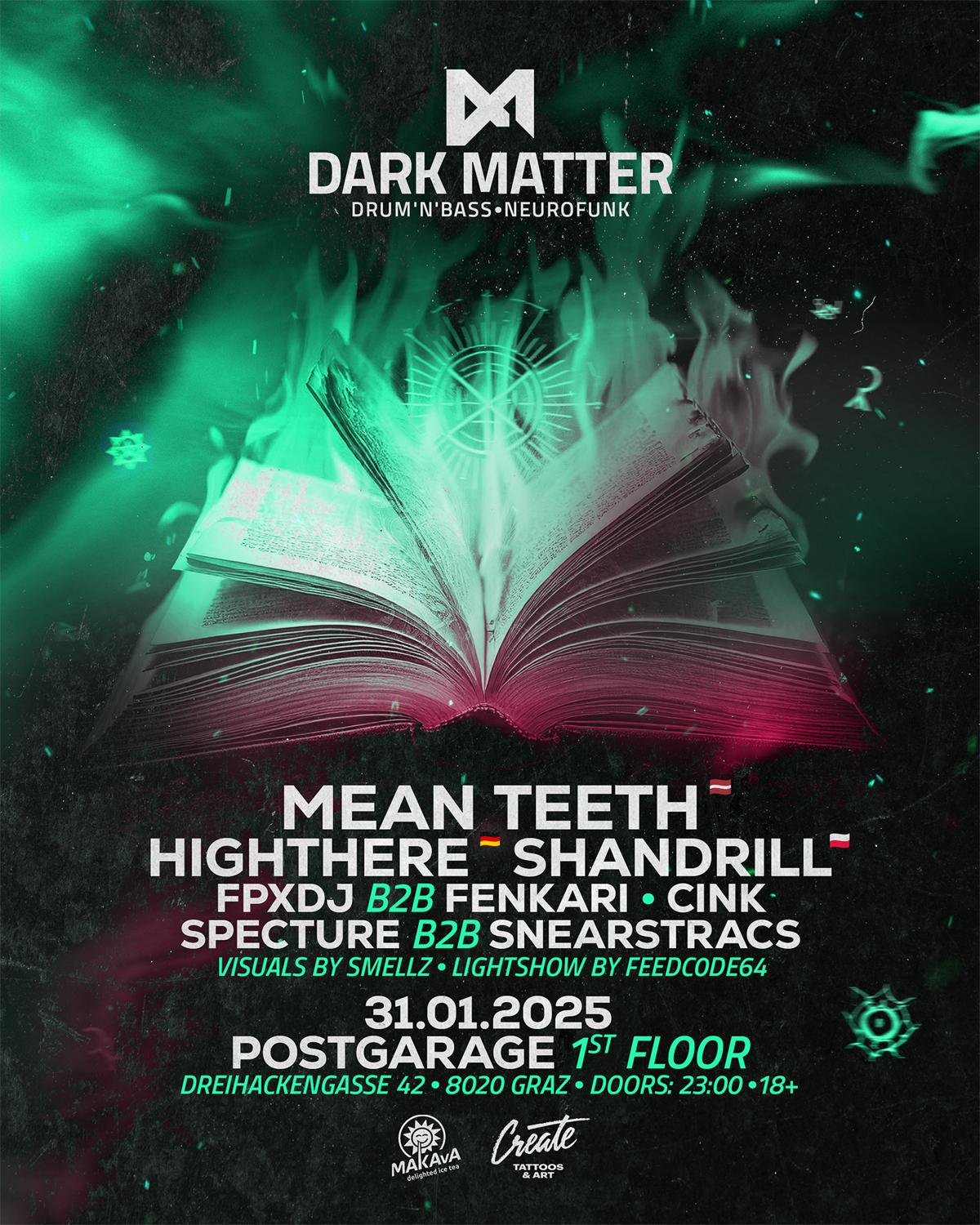 Dark Matter Pres. Mean Teeth, Highthere & Shandrill