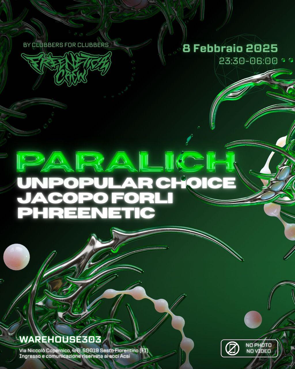 Freenetica Crew Invites Paralich - Jacopo Forli - Unpularchoice - Phreenetic