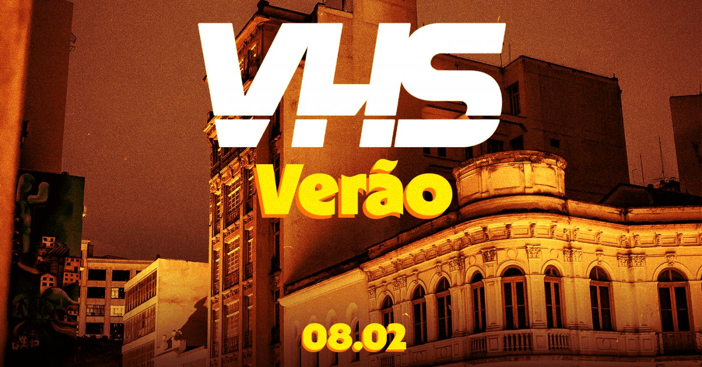 Vhs Verão (08/02) No Âmago