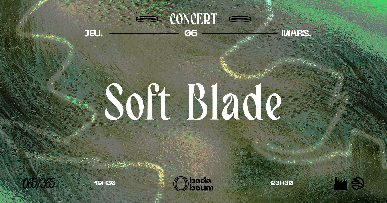 Concert — Soft Blade