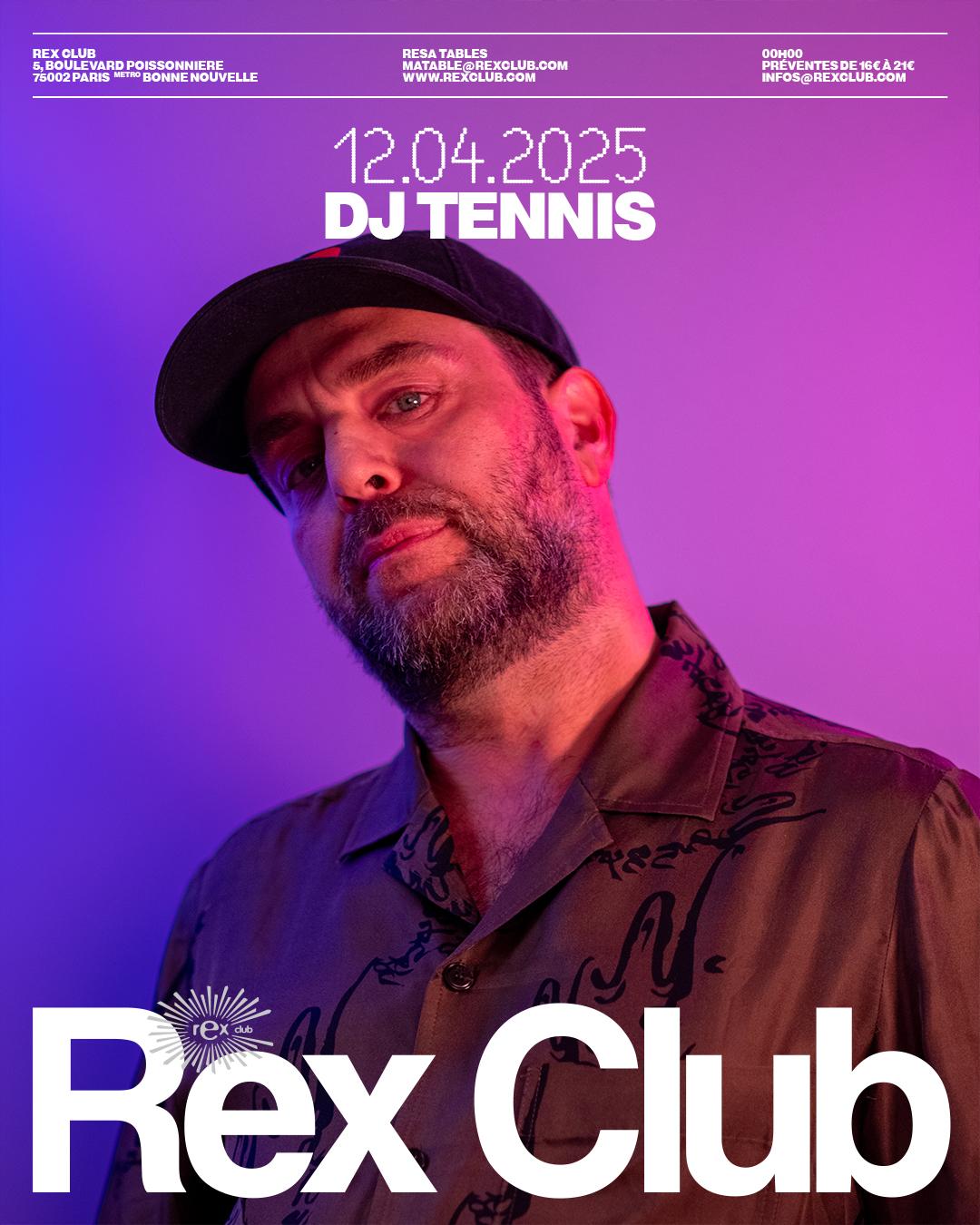 Rex Club Presents: Dj Tennis + Guest